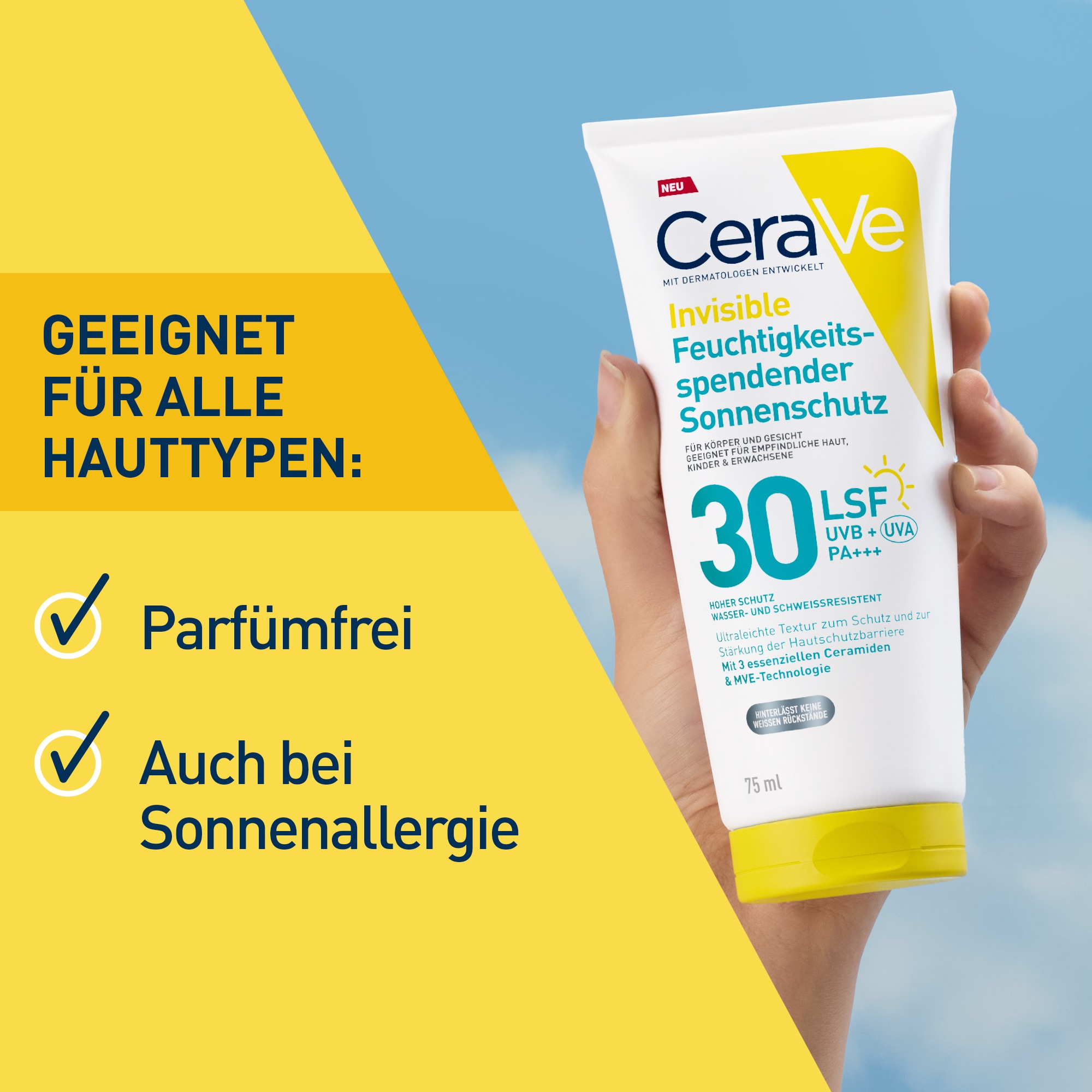 Hand hält Tube CeraVe Sonnenschutz LSF30. Text: Geeignet für alle Hauttypen. Parfümfrei. Auch bei Sonnenallergie.